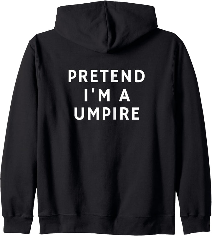 Funny Lazy Halloween Pretend I'm A Umpire Gift Women Men Kapuzenjacke