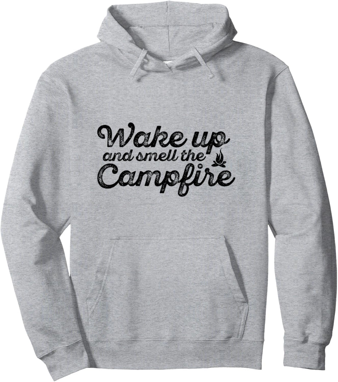 Wach auf und rieche das Lagerfeuer Pullover Hoodie
