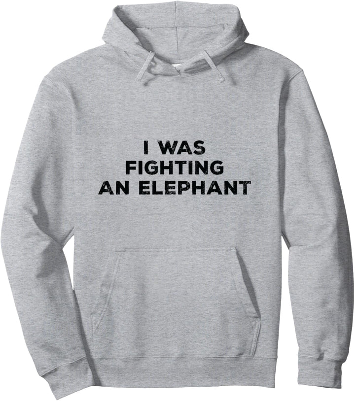 Verletzungsoperation - Ich habe gegen einen Elefanten gekämpft Pullover Hoodie