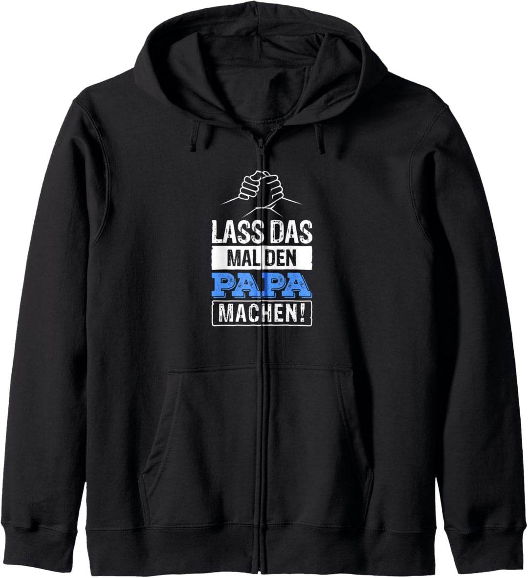 Lass Das Mal Den Papa Machen! Kapuzenjacke