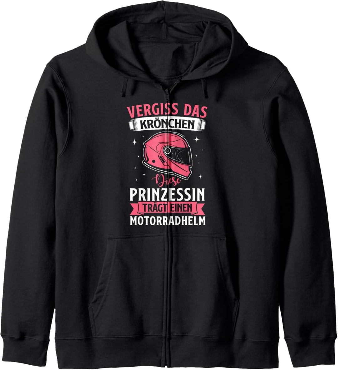 Vergessen Sie die Krone diese Prinzessin trägt Motorradhelm Kapuzenjacke