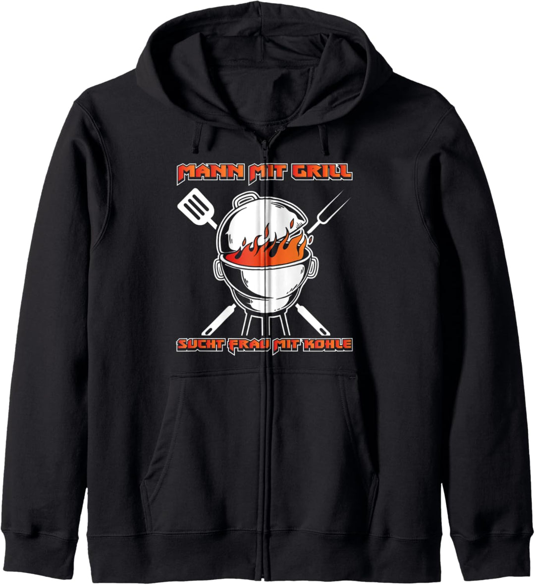 Mann Mit Grill Sucht Frau Mit Kohle BBQ Griller Grillmeister Kapuzenjacke