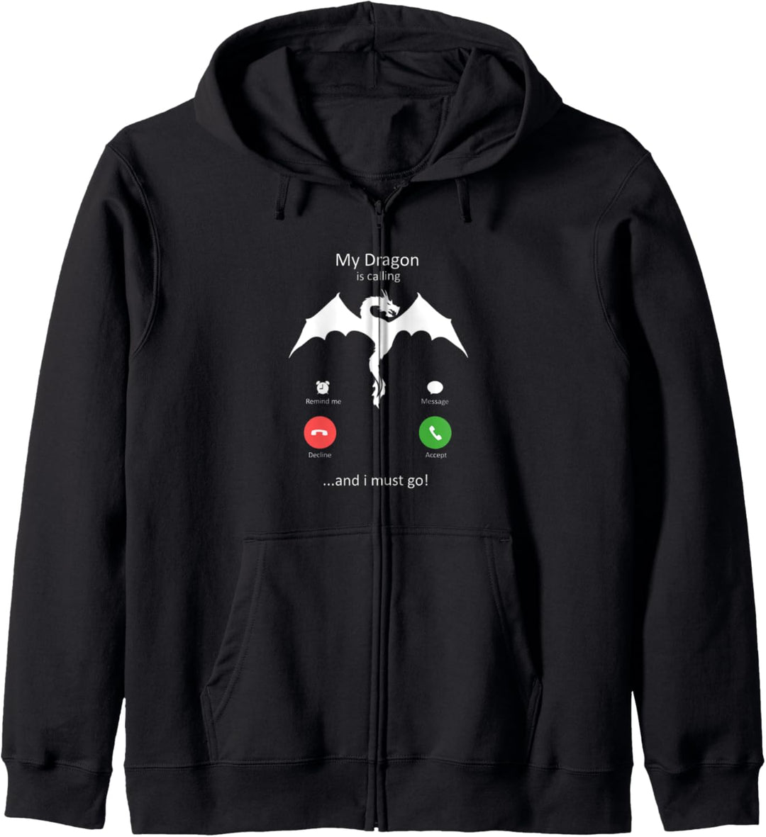 Mein Drache ruft und ich muss gehen Lustiges Haustier Kapuzenjacke