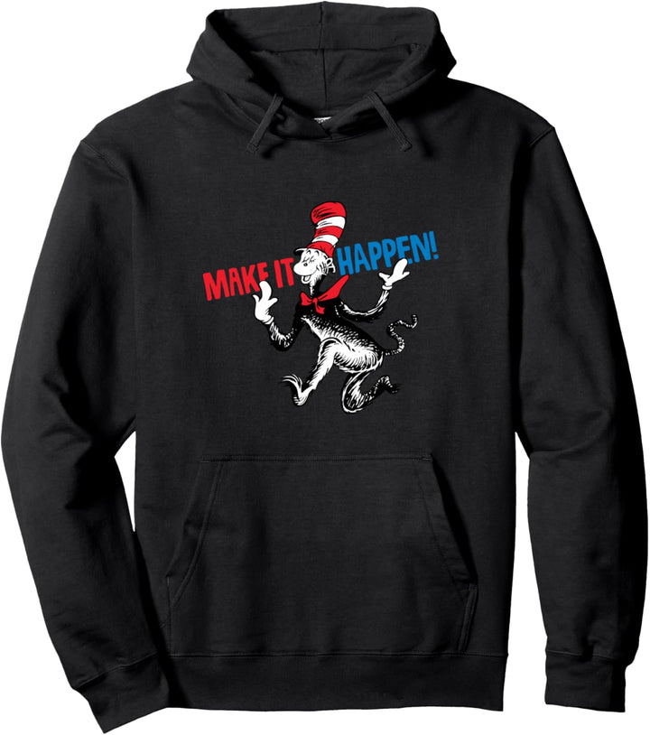 Dr. Seuss Make It Happen Pullover Hoodie