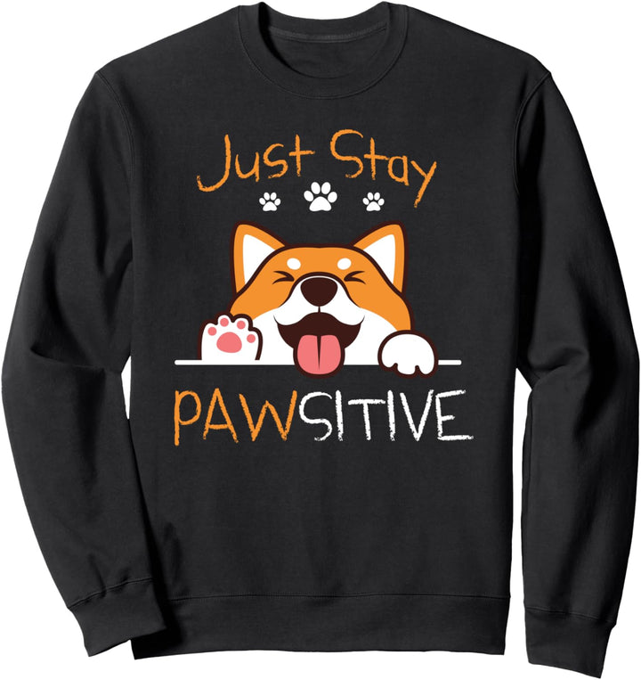 Funny Positive Dog Paw For Dog Lovers - Stay Pawsitive Sweatshirt