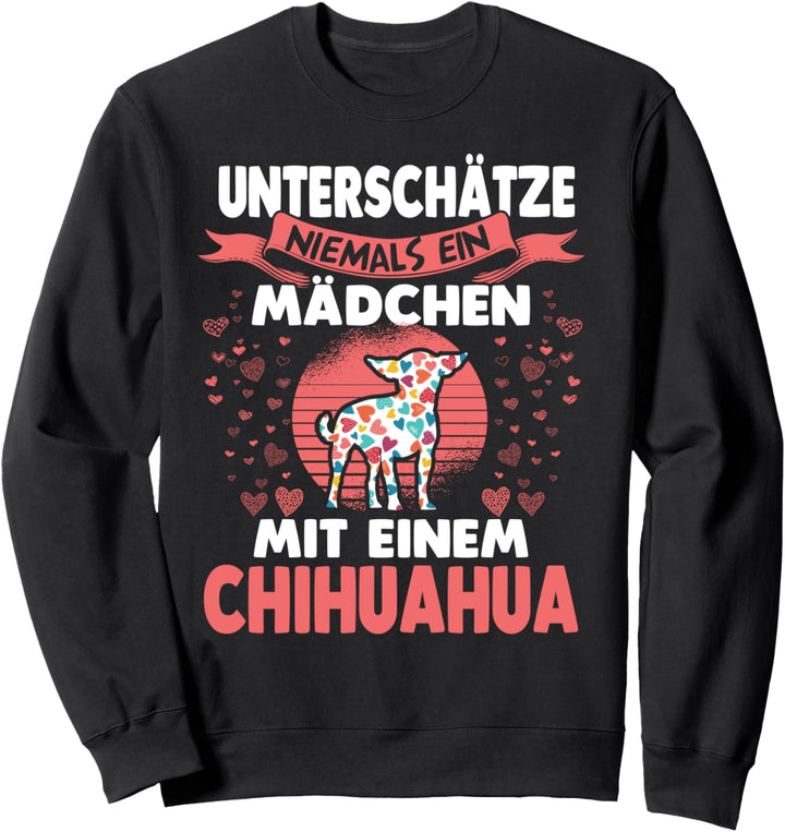 Unterschätze niemals eine Mädchen mit Sweatshirt