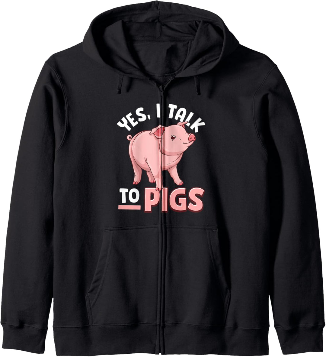 Lustiges Piggy Ja Ich spreche mit Schweinen Kapuzenjacke