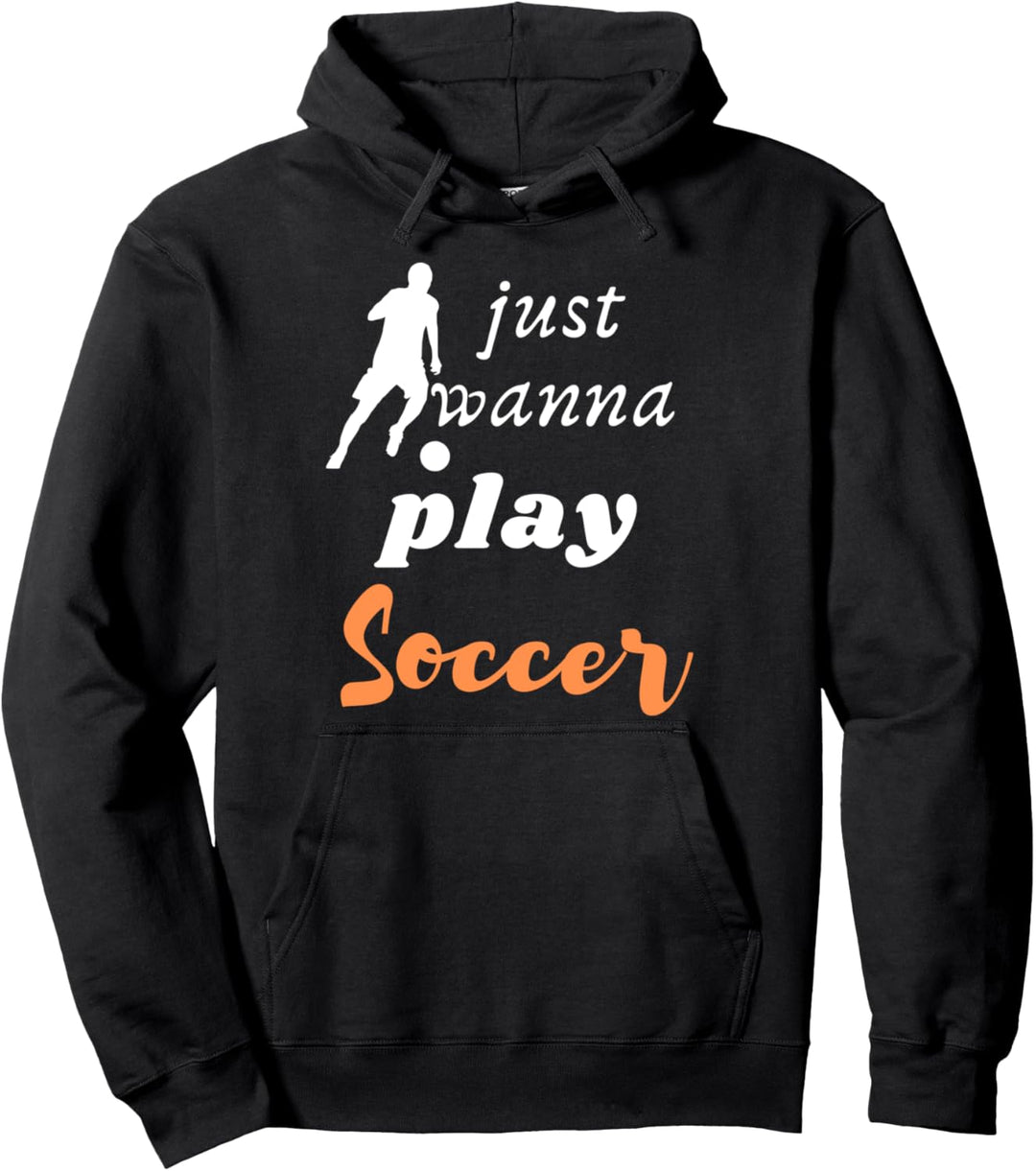 Ich möchte nur Fussball-Sportspieler-Design spielen Pullover Hoodie