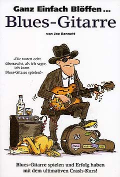 Verlag Bosworth GANZ EINFACH BLOEFFEN - Blues Gitarre - arrangiert für Gitarre - mit Tabulator [Note