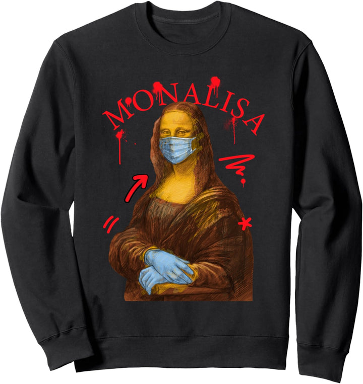 Cool Sarcastic Mona Lisa Novelty Graphic Tees & Cool Designs Sweatshirt