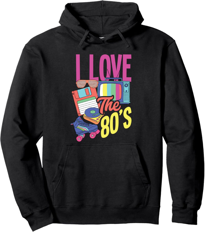 I Love The 80's Lustiges 80er Jahre Party Mottoparty Pullover Hoodie