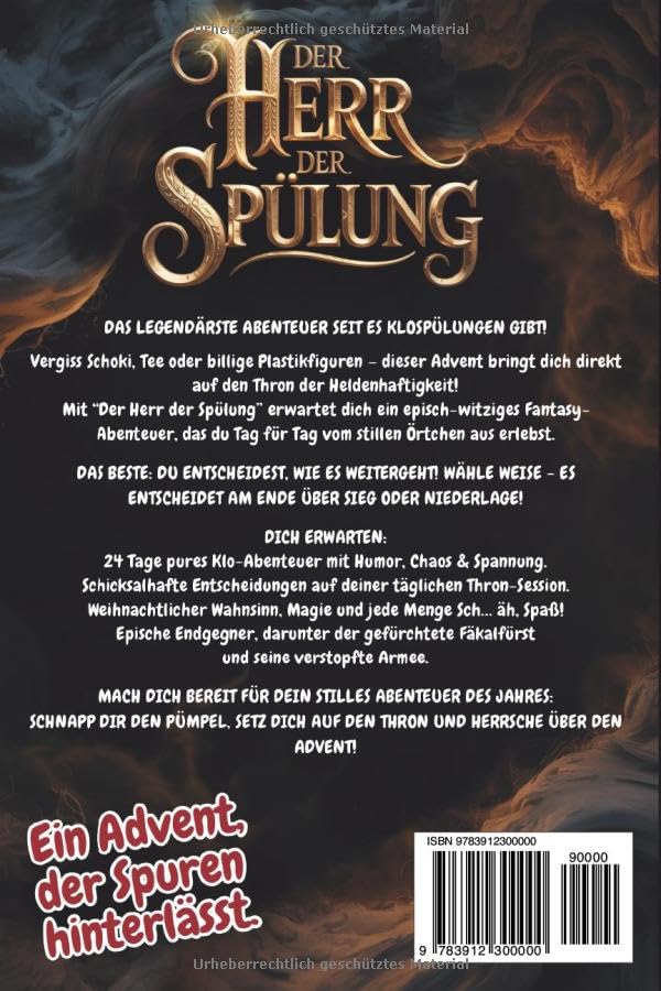 Der Herr der Spülung - Der interaktive Klo Adventskalender für Männer mit 24 Tagen voller Entscheidu
