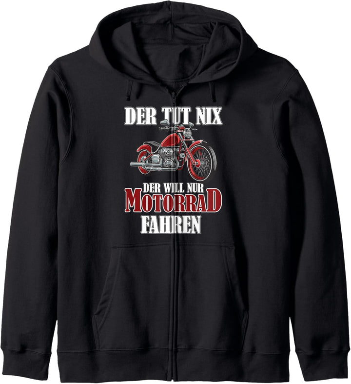 Herren Der tut nix Der will nur Motorrad fahren Biker Kapuzenjacke