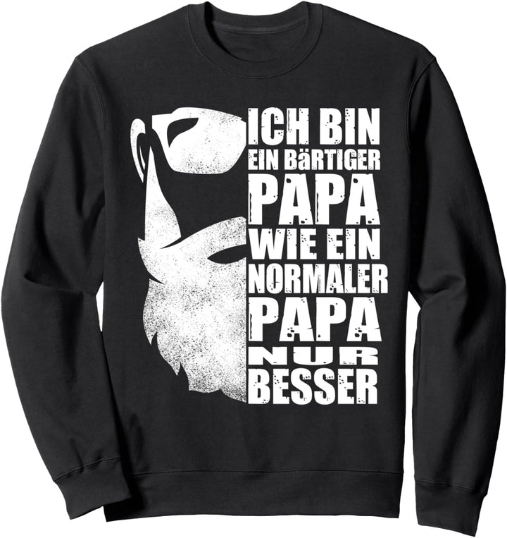 Bärtiger Papa Lustige Bart Herren Vatertag Geschenk-Idee Sweatshirt