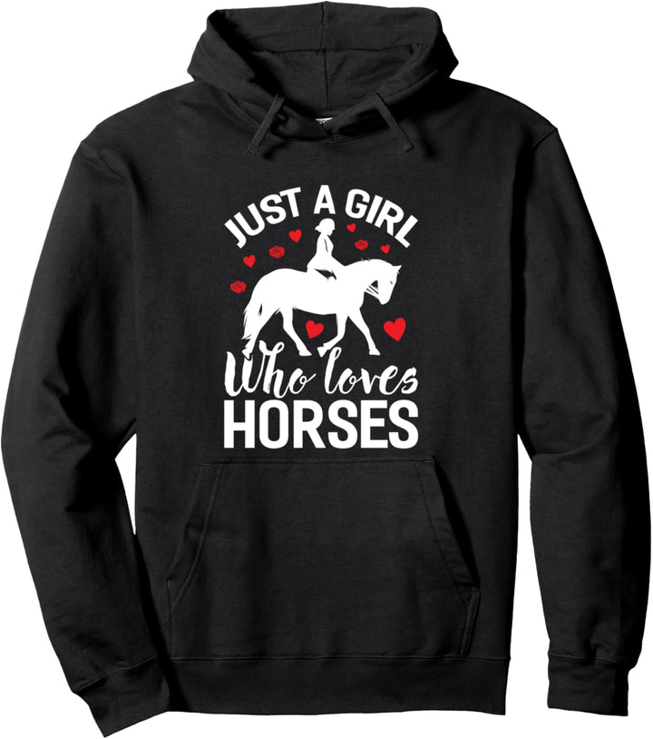 Lustiges Pferdemädchen "Just A Girl Who Love Horses" Pullover Hoodie