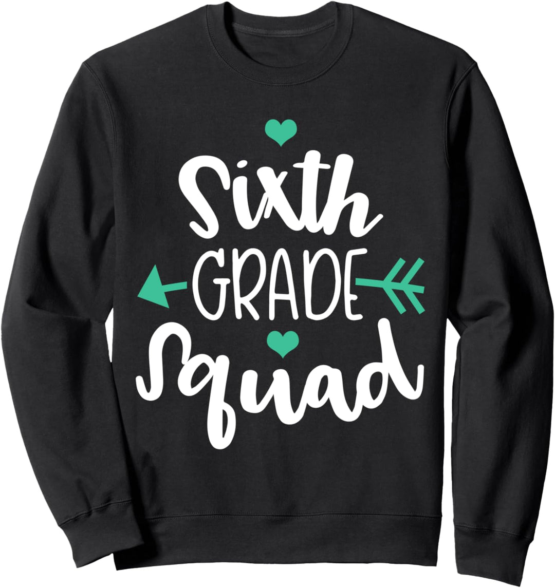 Schulanfang der sechsten Klasse Sweatshirt