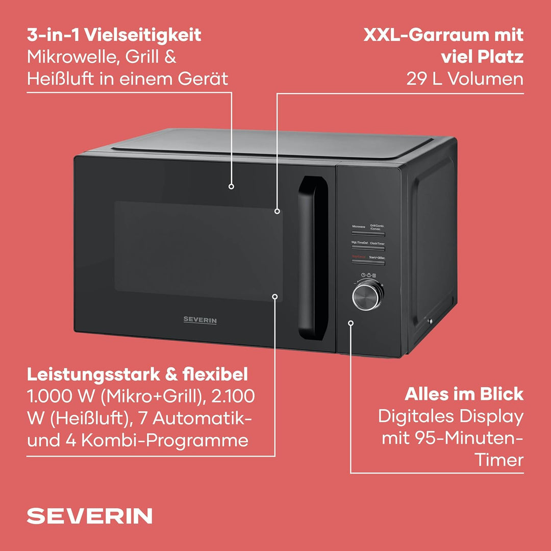 Severin Mikrowelle mit Grill und Heissluft-Funktion bis 240°C, Heissluftfritteuse, Backofen, 95 min