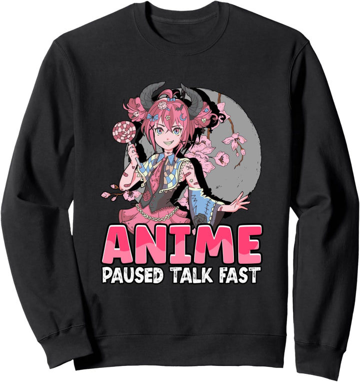 Anime Paused Talk fast - Love Anime Japanse Sweatshirt