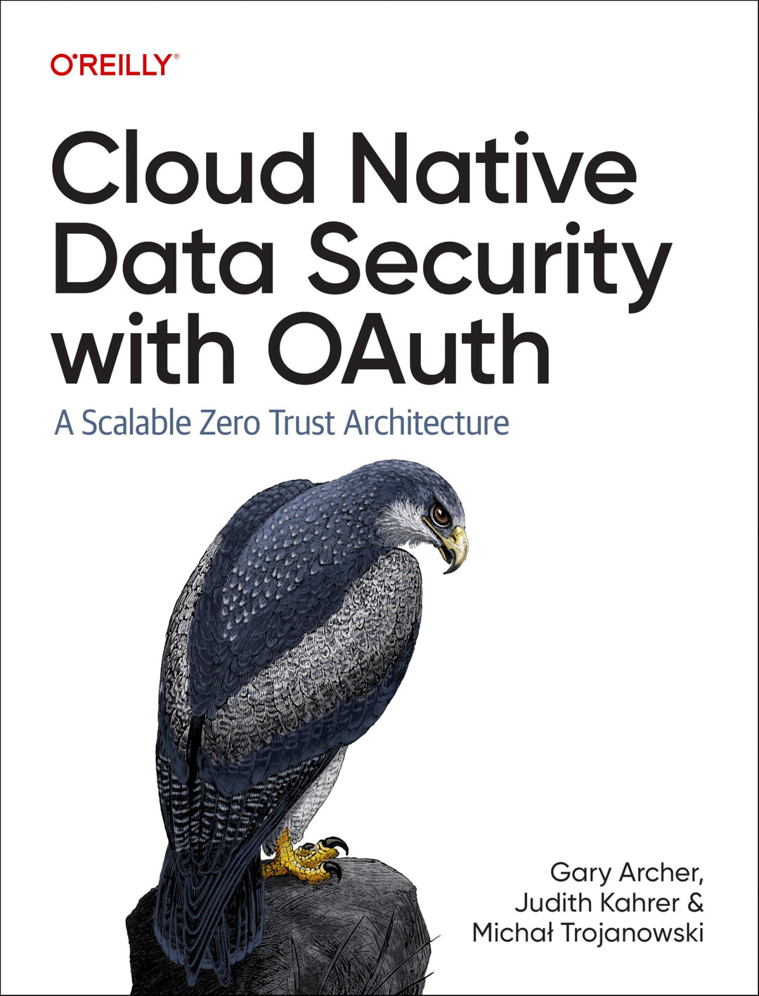 Cloud Native Data Security with OAuth: A Scalable Zero Trust Architecture, Taschenbuch