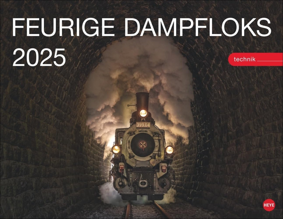 Feurige Dampfloks Posterkalender 2025: Besonderer Wandkalender mit 12 traumhaften Fotos von kraftvol