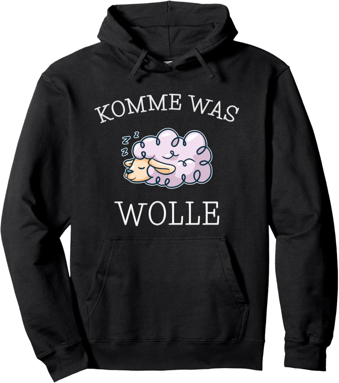 Komme Was Wolle Lustiger Statement Spruch Schlafen Pause Fun Pullover Hoodie