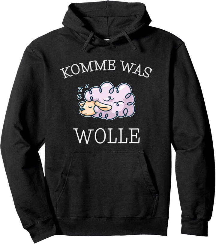 Komme Was Wolle Lustiger Statement Spruch Schlafen Pause Fun Pullover Hoodie