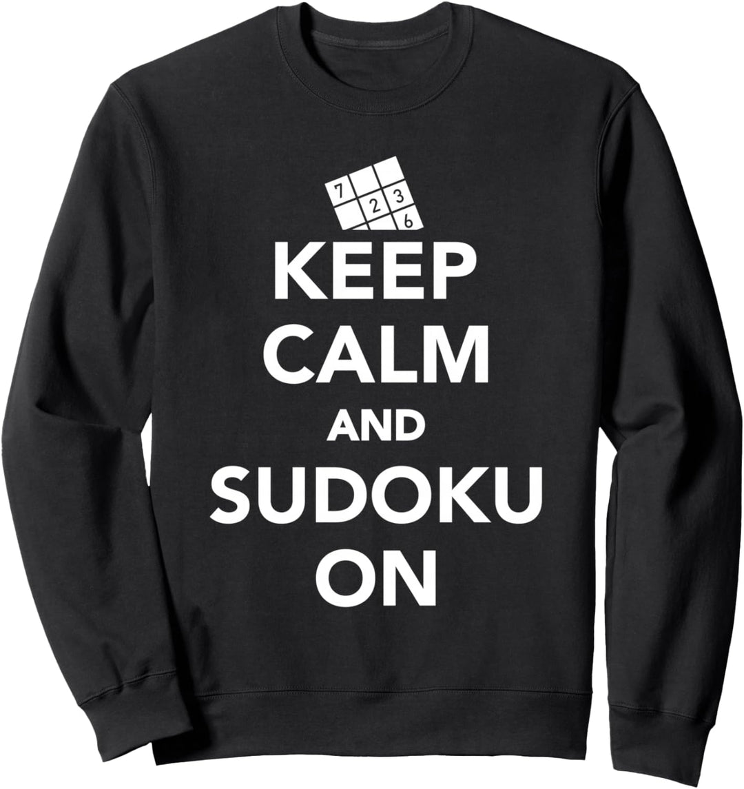 Keep calm and sudoku on Sweatshirt