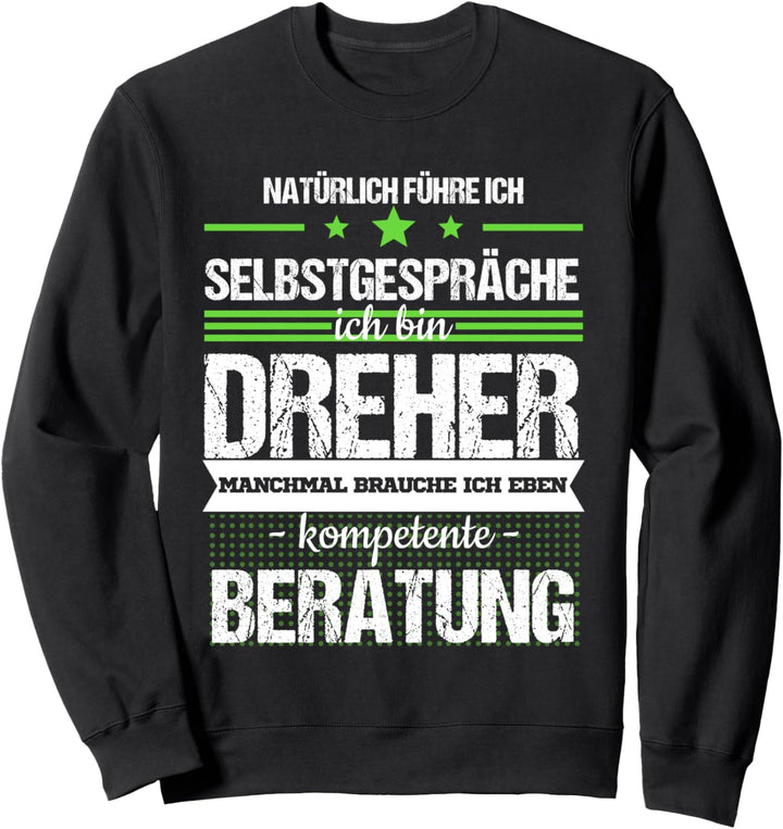 Dreher Zerspanungsmechaniker Fräser Spruch Beruf Geschenk Sweatshirt