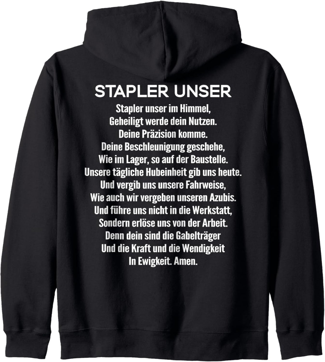 Gabelstaplerfahrer Stapler Unser Gebet Staplerfahrer Kapuzenjacke