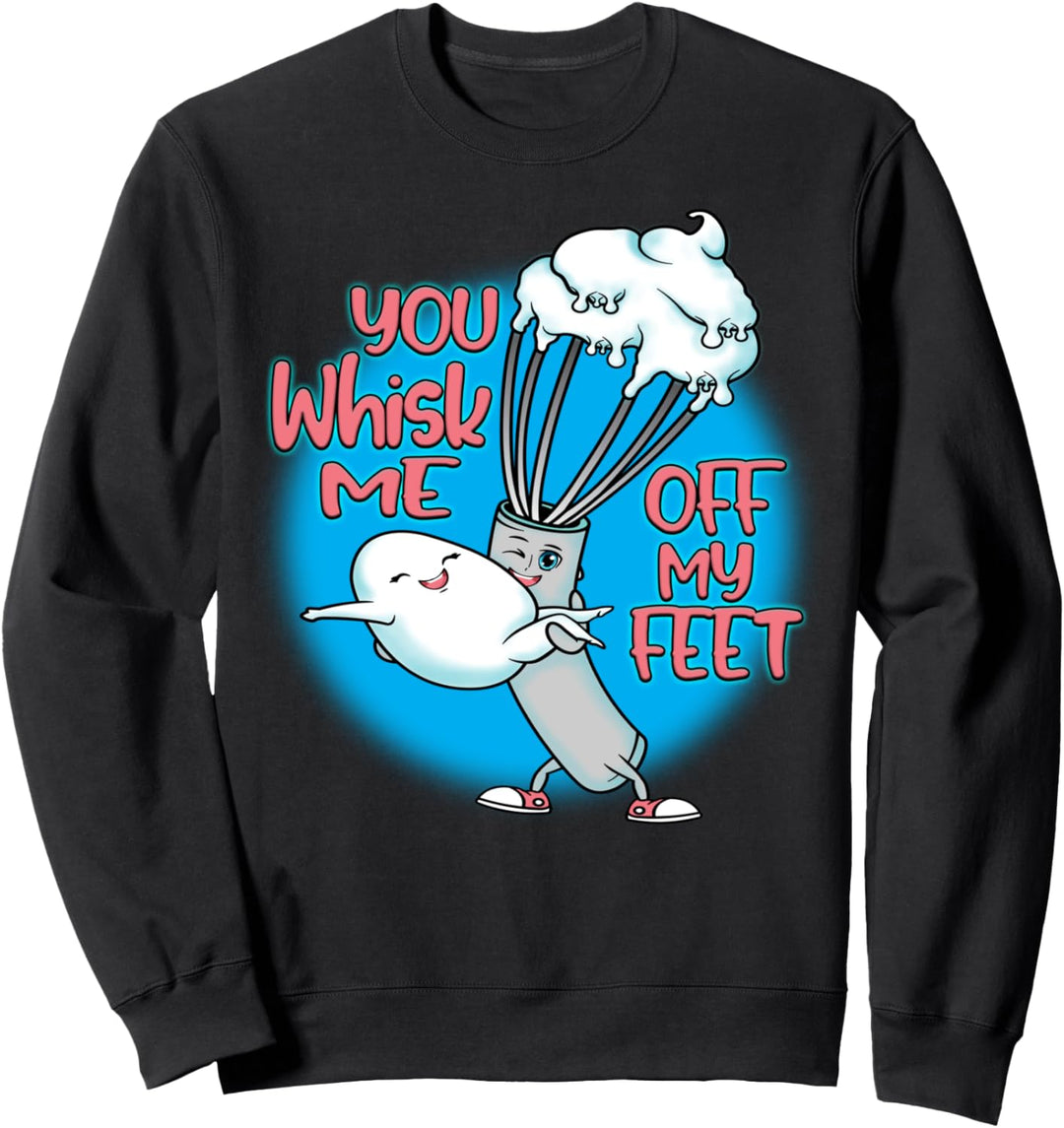 Lustiges Essen Wortspiel Wortspiel Sie wischen mich von Sweatshirt