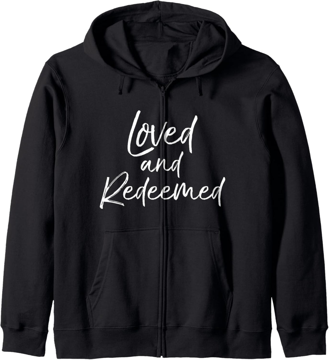 Christian Salvation Quote New Believer Gift Loved & Redeemed Kapuzenjacke