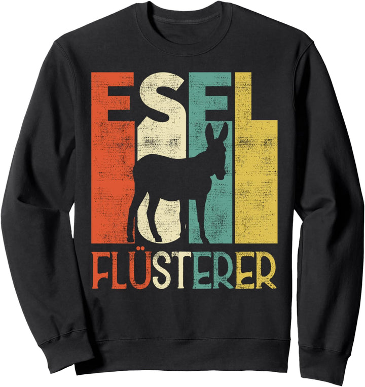Retro Esel Flüsterer Besitzer Lastentiere Geschenk Sweatshirt