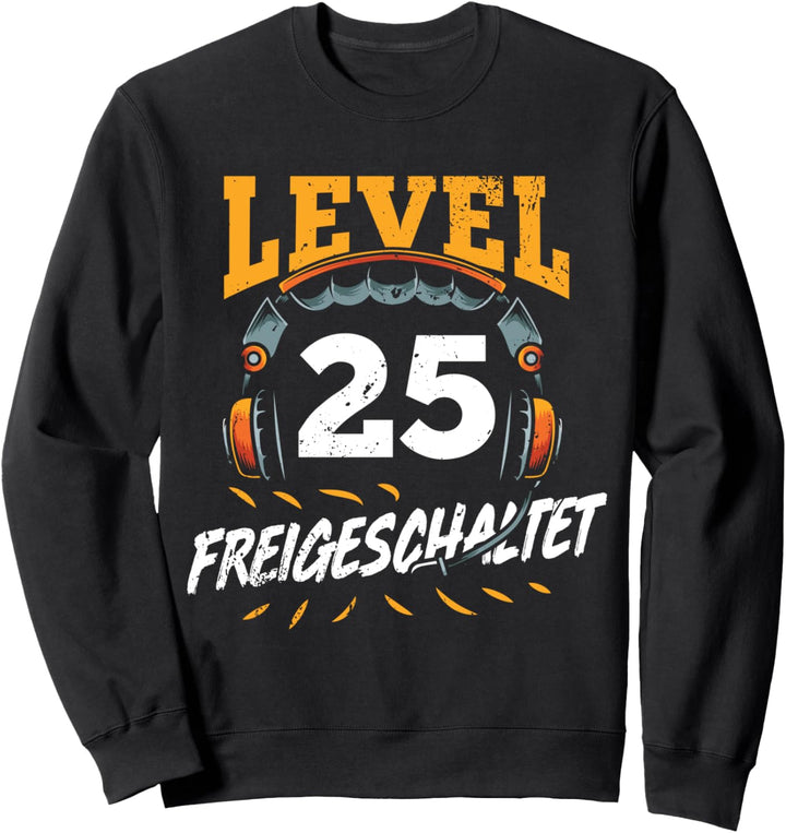 Level 25 Freigeschaltet 25 Jahre Gamer Geburtstag Geschenk Sweatshirt