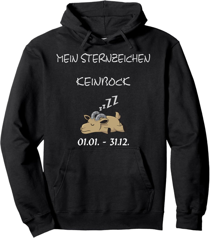 Mein Sternzeichen KEINBOCK, Lustiges Astrologie Pullover Hoodie