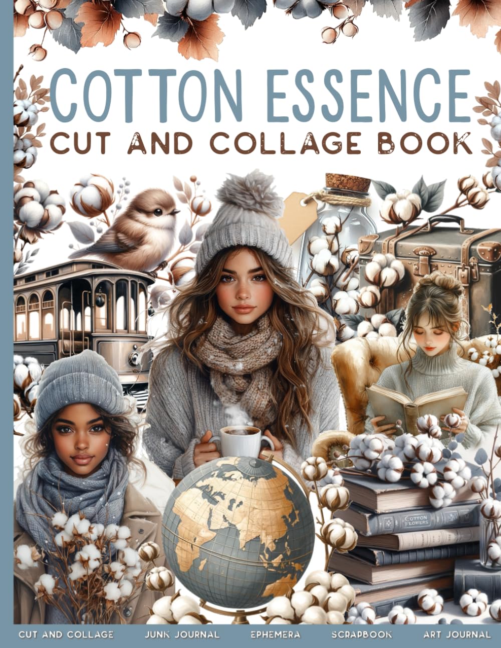 COTTON ESSENCE Cut And Collage Book: For Junk Journals, Scrapbook, Ephemera And More, Taschenbuch