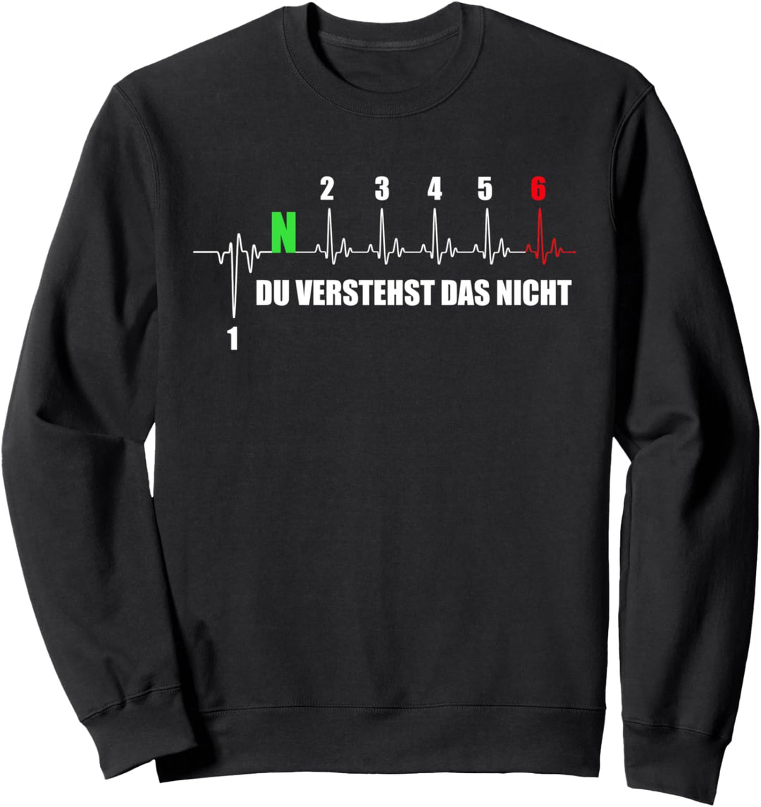 Motorrad Herzschlag Du Verstehst Das Nicht Sweatshirt