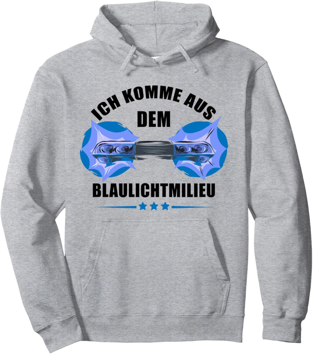 Lustiger Spruch Polizist Geburtstag Blaulichtmilieu Pullover Hoodie