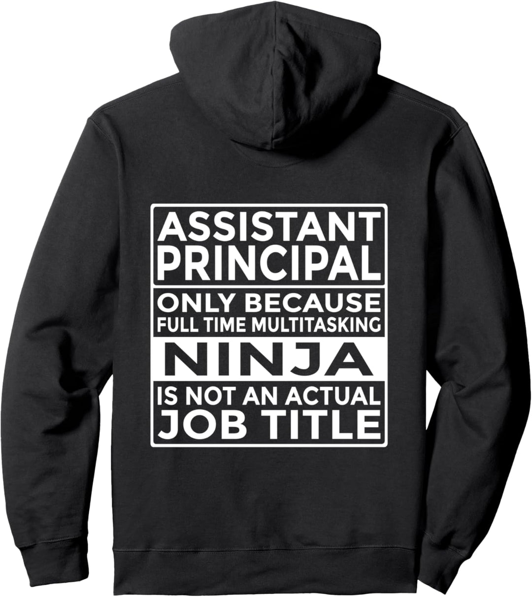 Stellvertretender Schulleiter Vollzeit-Multitasking-Ninja Pullover Hoodie