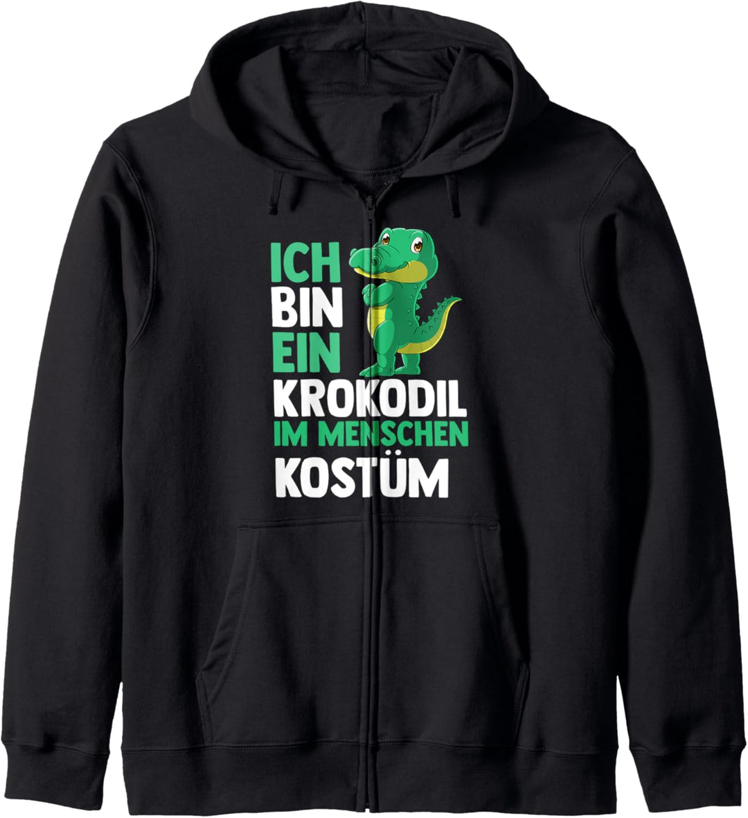 Ich bin ein Krokodil im Menschen Kostüm Kapuzenjacke