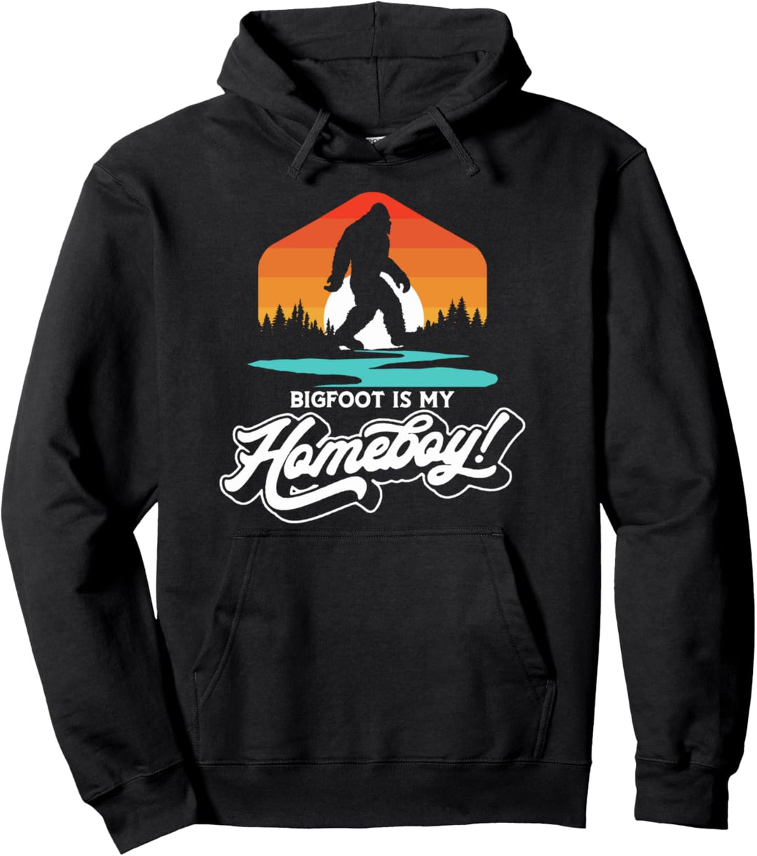 Bigfoot is my Homeboy! Funny Sasquatch Nature Outdoors Pullover Hoodie