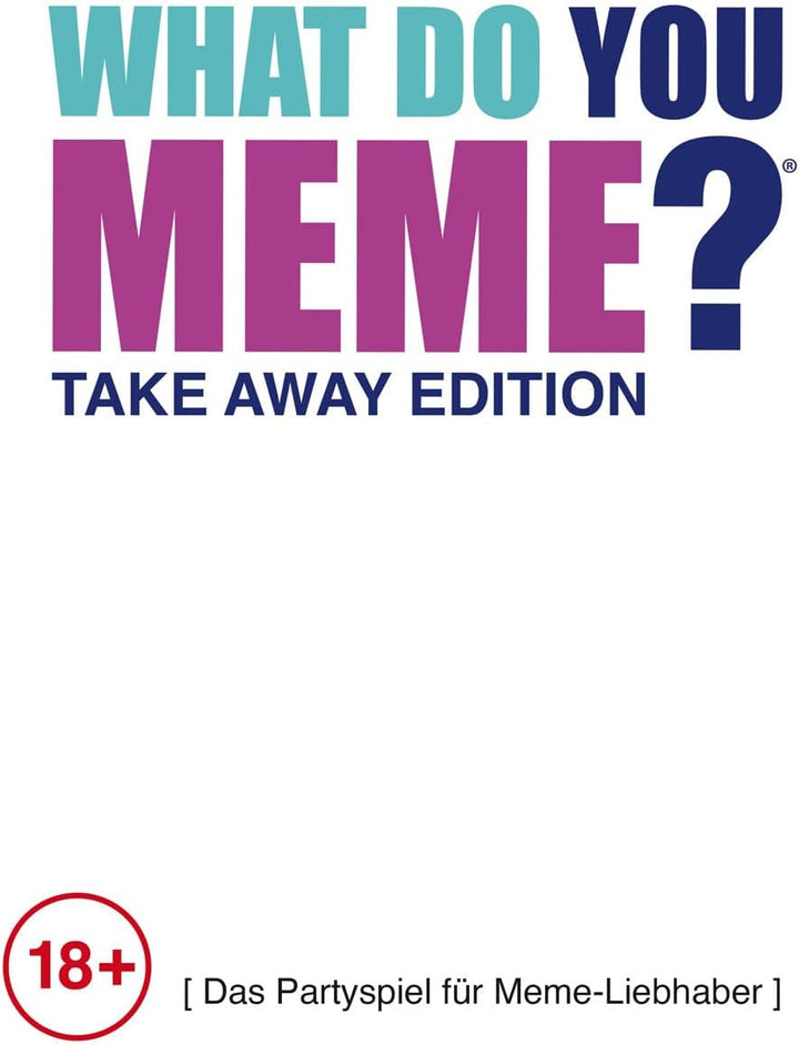What do You Meme - Take Away-Edition