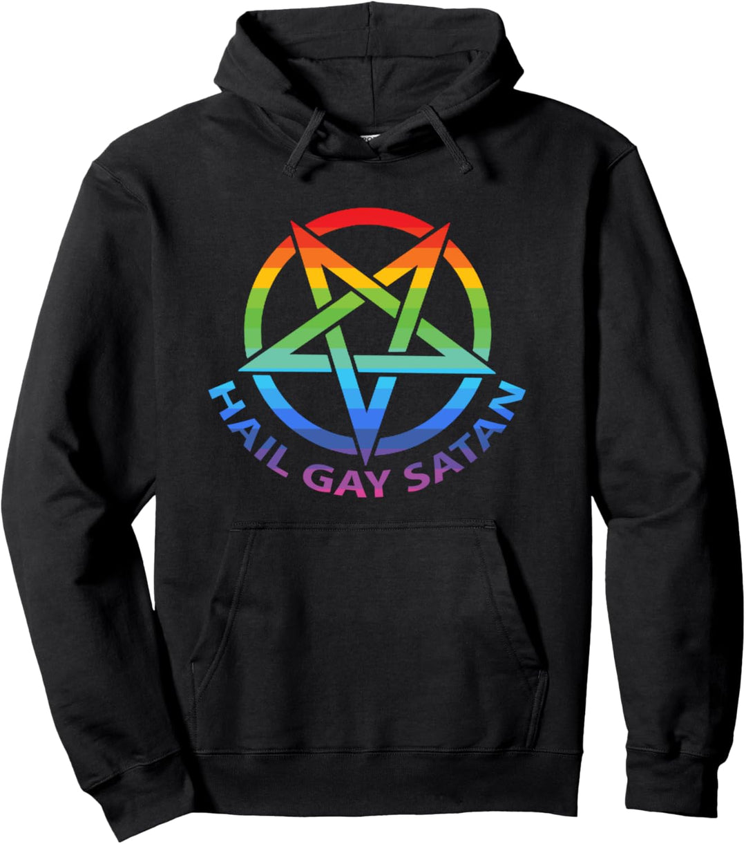 Hail Gay Satan Pentagramm Pullover Hoodie