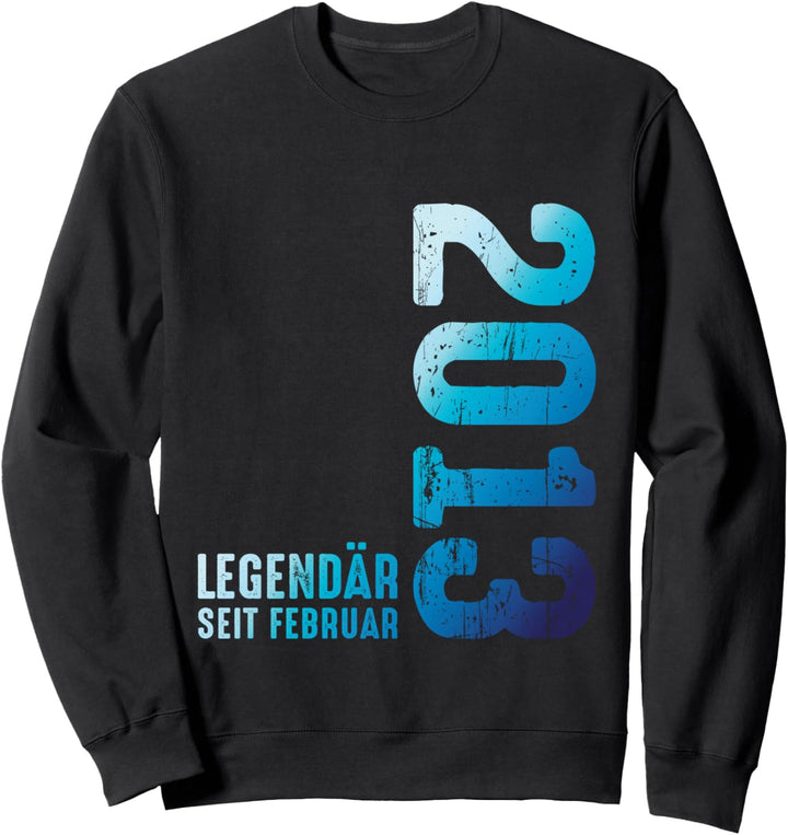 Limited Edition Februar 2013 Legendär Seit Februar 2013 Sweatshirt