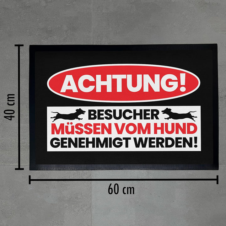 Trendation - Achtung Besucher Hund Genehmigt Werden Fussmatte Dackel Geschenk 60x40 cm