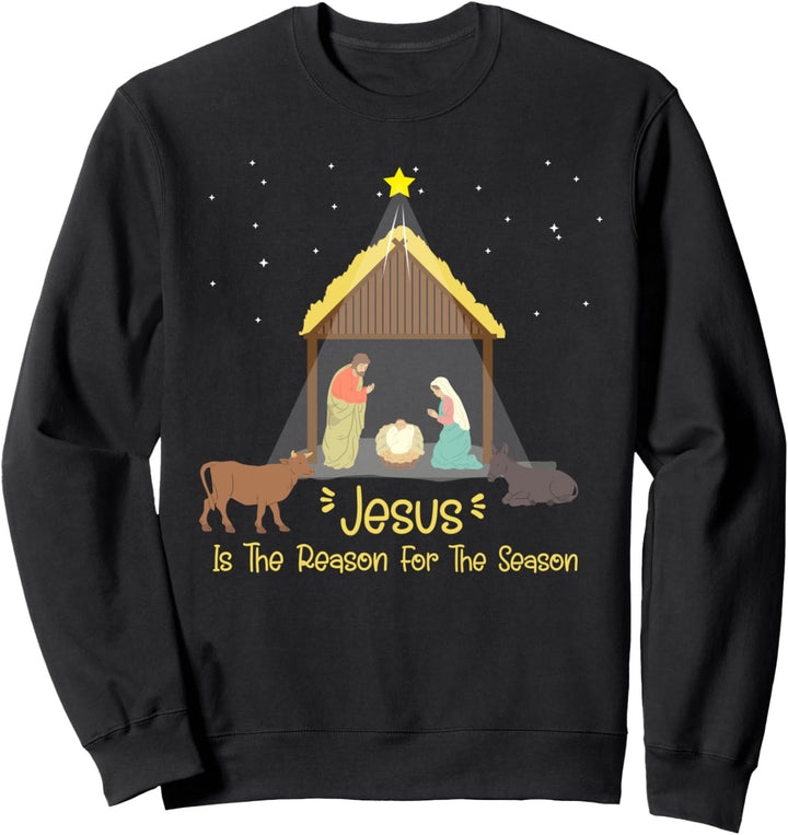 Jesus is The reason for the Season Krippe Sweatshirt