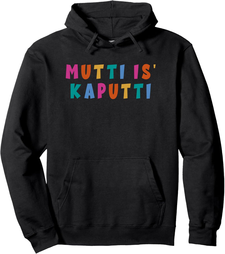 Mutti Is Kaputti Mütter Geburt Baby Zuwachs Alltag Kaputti Pullover Hoodie