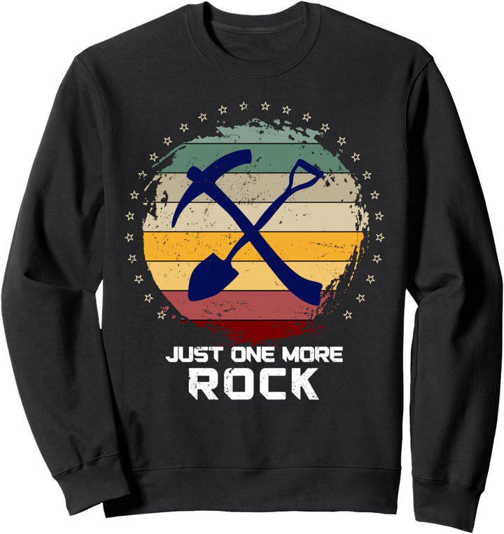 Nur noch ein Stein Geologe Lustiges Geschenk Retro Geologie Sweatshirt