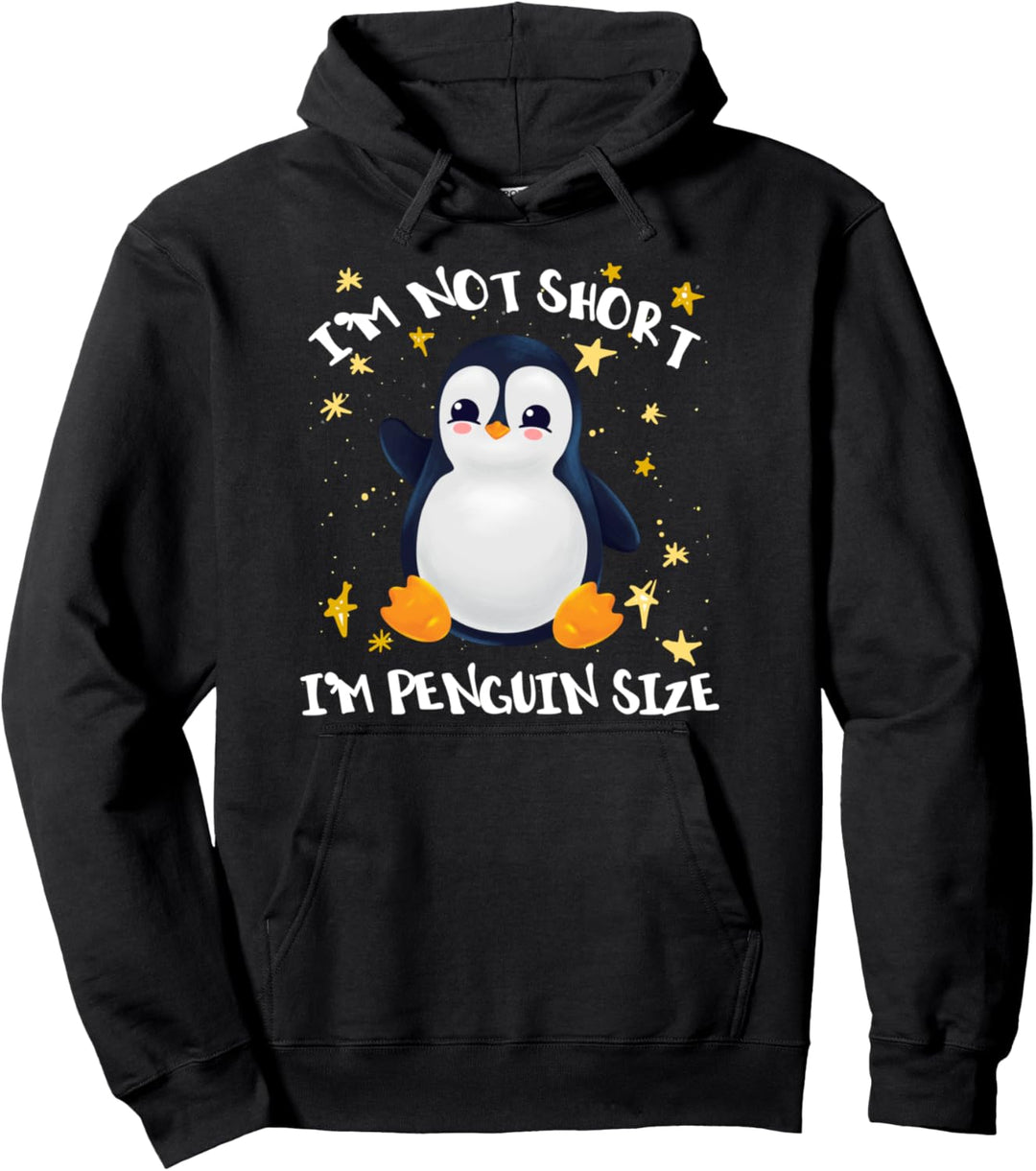 Pinguin Kostüm I'm Not Short I'm Penguin Size Pullover Hoodie