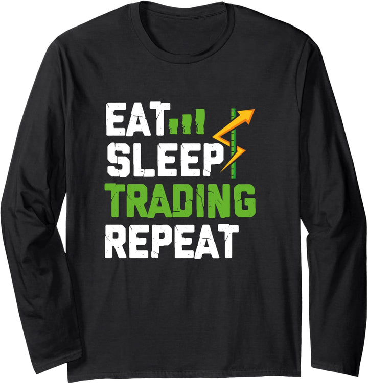 Eat Sleep Trading Repeat Bullish Trading Stock Market Trader Langarmshirt
