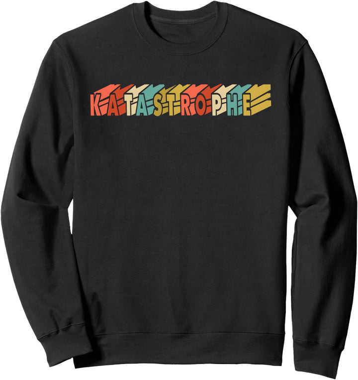 Vintage Katastrophe Michael - Retro Katastrophe Sweatshirt